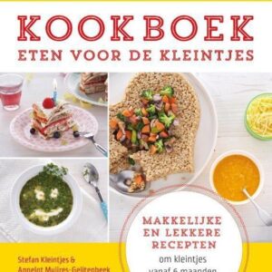 Koken voor de Kleintjes:  om kleintjes van 6 mnd zelf te leren eten